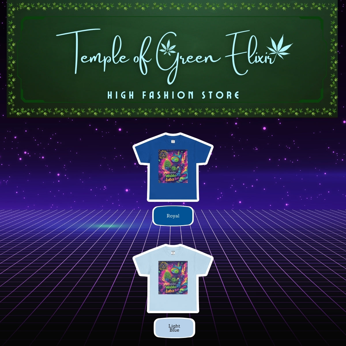 Temple of Green Elixir - Wubba Luba Bud | T-Shirt