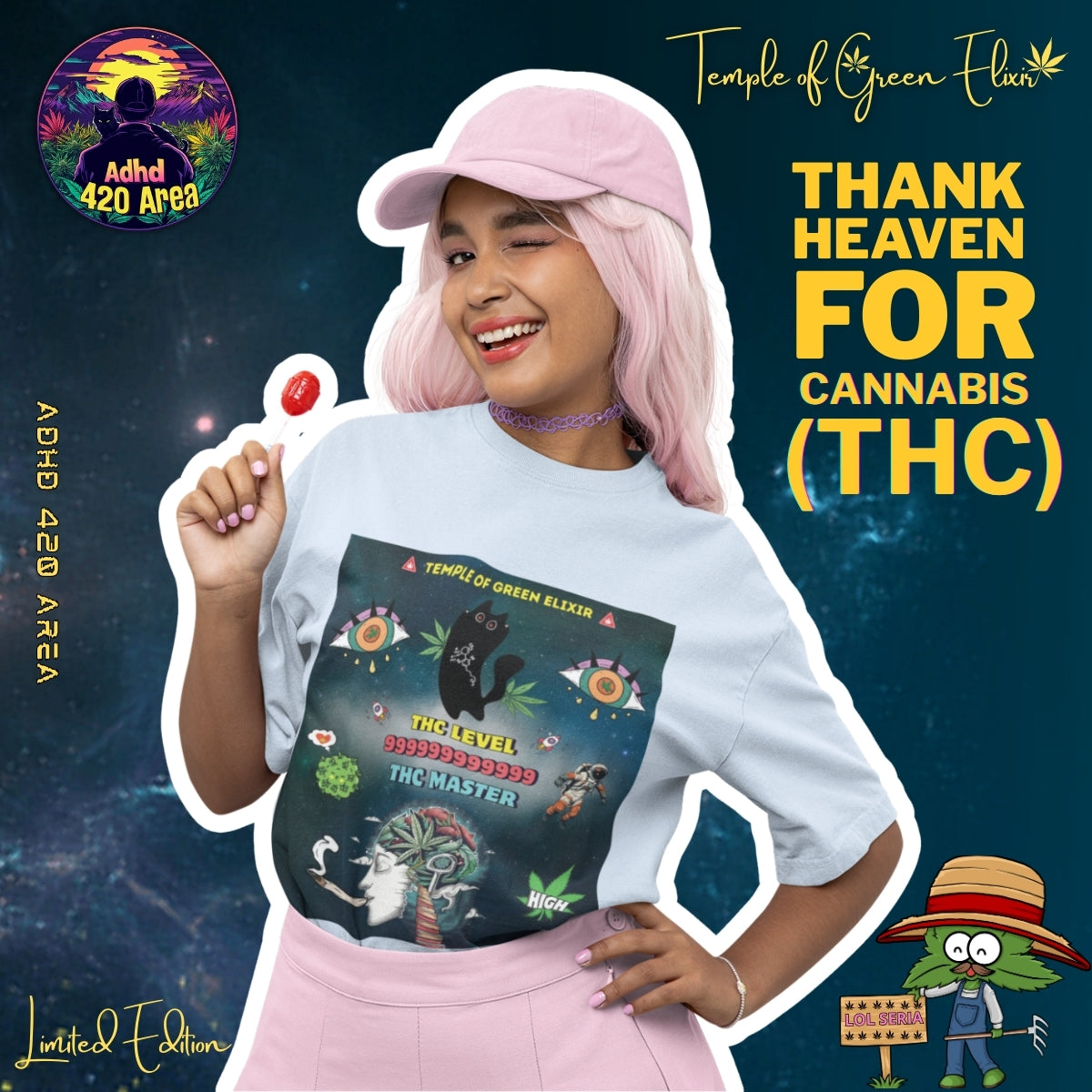 Frau mit rosa Haaren und rosa Mütze trägt hellblaues T-Shirt mit psychedelischem Motiv: große Augen, schwarze Katze mit Hanfblatt, Astronaut, Hirngrafik, Text „Temple of Green Elixir“, „THC LEVEL 999999999999“, „THC MASTER“, „HIGH“. Im Hintergrund sind „Adhd 420 Area“, „Temple of Green Elixir“, „Limited Edition“ und große gelbe Schrift „Thank Heaven for Cannabis (THC)“ sichtbar.