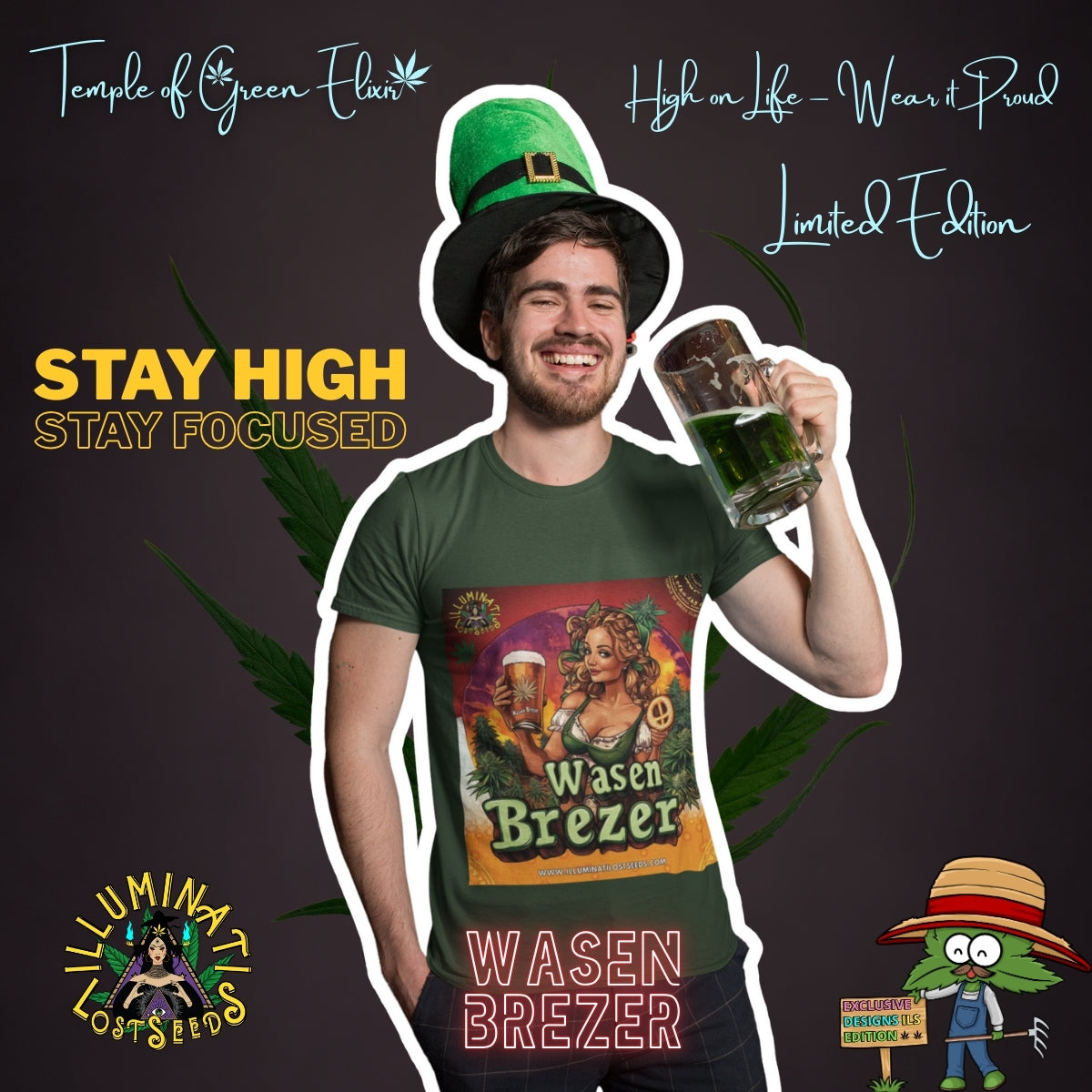 Mann steht mit grünem Hut und grünem Wasen Brezer T-Shirt und hebt einen großen Bierkrug zum Mund.  Im Hintergrund verschiedene Schriftzüge wie ‚Temple of Green Elixir‘, ‚Stay High, Stay Focused‘ und animierte Logos. Auf dem T-Shirt Frau im Dirndl hält ein Bierglas mit ‚Wasen Brezer‘-Aufschrift und eine Brezel, umgeben von grünen Pflanzen vor Sonnenuntergang. Oben links das Logo ‚Illuminati Lost Seeds‘, unten der große Schriftzug ‚Wasen Brezer‘ und die Webseite.